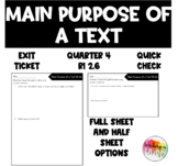 RI 2.6 Identify the Main Purpose of a Text Exit Slip Asses