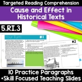 RI.5.3 Cause and Effect Nonfiction Passages Historical 5th