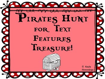Preview of RI.5 Pirates Hunt for text features treasure teacher vs. student game