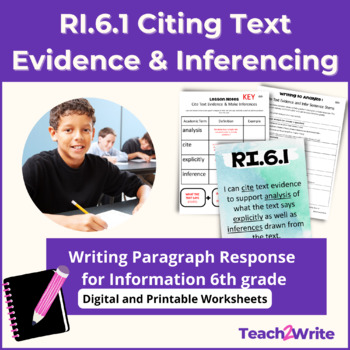 Preview of RI.6.1 Cite & Infer Informational Text Writing Response Paragraphs CCSS Grade 6