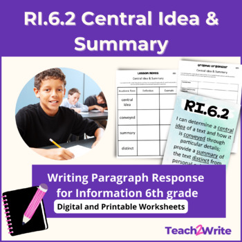Preview of RI.6.2 Central Idea Summary Writing Response Paragraphs CCSS Grade 6