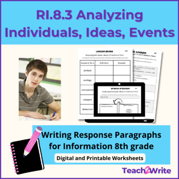 Preview of RI.8.3 Analyzing Connecting Ideas in Text Writing Response Paragraphs CCSS 