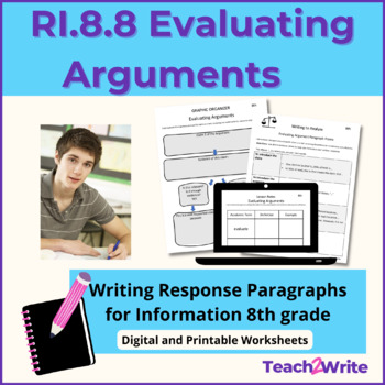 Preview of RI.8.8 Evaluate Arguments Writing Response Paragraphs CCSS 