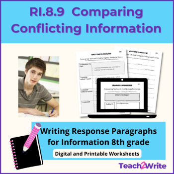 Preview of RI.8.9 Conflicting Information Writing Response Paragraphs CCSS 