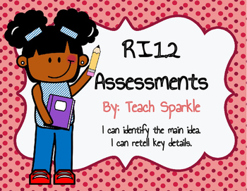 RI1.2 Assessments (Main Idea and Key Details) by Teach Sparkle | TpT