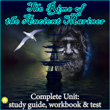 Preview of RIME OF THE ANCIENT MARINER UNIT - poem, study guide, workbook & editable test