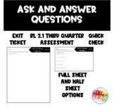 RL 2.1 Ask and Answer Questions Exit Slip Assessment 3rd Qtr.