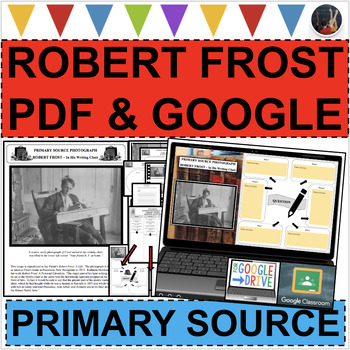 Preview of ROBERT FROST Photo Photograph PRIMARY SOURCE Poet Poetry (PDF & DIGITAL)