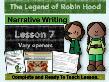 Preview of ROBIN HOOD LEGEND-GRADE 5 - LESSON 7- Vary Openers.