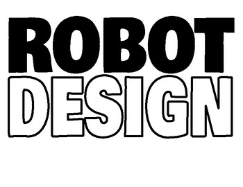 Preview of ROBOT DESIGN Engineering Design Process posters - FIRST Lego League