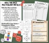 ROLL the Dice Activity + Gap Notes: Multivalent Metals, Na
