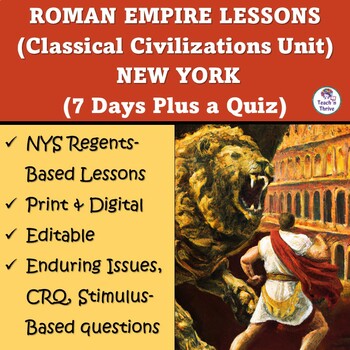 Preview of ROMAN EMPIRE UNIT: N.Y. Regents Based with Enduring Issues, CRQ  (6 DAYS) + Quiz
