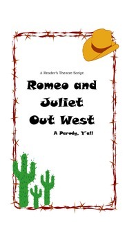 Preview of ROMEO AND JULIET OUT WEST :  A Reader's Theatre Script