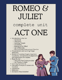 ROMEO & JULIET | ACT ONE | COMPLETE, COMPREHENSIVE, NO PREP UNIT