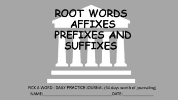Preview of ROOT WORDS: AFFIXES AND ROOT WORDS: DAILY PRACTICE JOURNAL