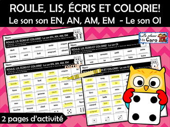 ROULE, LIS ET COLORIE!   Le son son EN, AN, AM, EM  - Le son OI