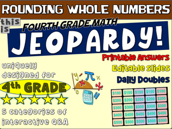 Preview of ROUNDING WHOLE NUMBERS - Fourth Grade MATH JEOPARDY! handouts & Game Slides