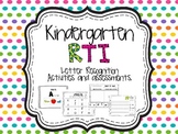 RTI- Kindergarten: Letter recognition assessments and acti