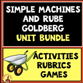 RUBE GOLDBERG AND SIMPLE MACHINES  Complete UNIT Bundle