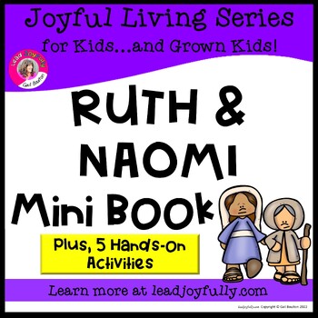 Preview of RUTH & NAOMI Mini Book with FIVE Hands-On Activities- Joyful Living Series