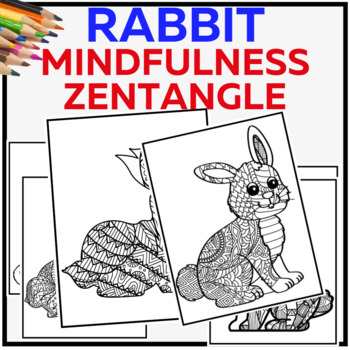 Preview of Rabbit Zentangle Coloring Book For Kids,Bunnies Mindfulness for Stress Relief.
