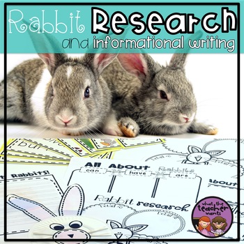 Preview of Rabbit Research and Informational Writing