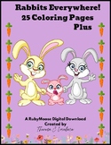 Rabbits Everywhere/25 Coloring Pages Plus/Cute Rabbits to 