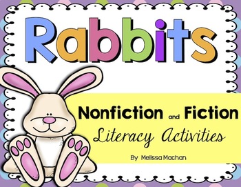 Preview of Rabbits Literacy Unit - Nonfiction and Fiction Activities PLUS a Fun Craft