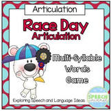 Race Day Articulation: Multi-Syllable Words
