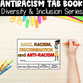 Preview of Race Racism Discrimination Anti Racism Tab Book