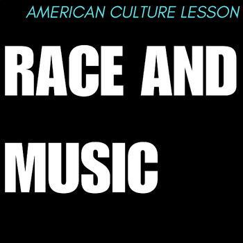 Preview of Race and Music in the American South Music History Lesson