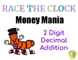 Race the Clock - Money Mania - 2 Digit Decimal Addition