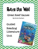 Race the Wild - Great Reef Games - Guided Reading Literature Unit