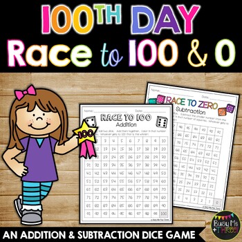 Preview of 100th Day of School Math Activity Race to 100 and Race to Zero Dice Game