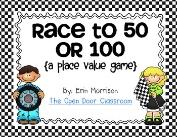 Preview of Race to 50 or 100 {A Place Value Game}