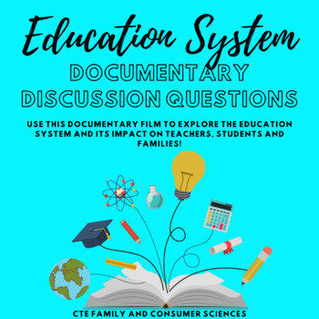 Preview of Education System Documentary Discussion Questions (Education & Training)