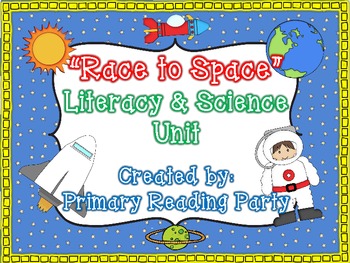 Preview of "Race to Space" Literacy & Science Unit
