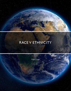 Preview of Race v Ethnicity Web Quest