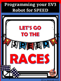 Bundled Races for Mindstorm EV3 Robots:  Fast, Slow, and E