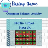 Racing Game for Computer Science   MLK Activity