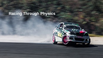Preview of Racing Through Physics