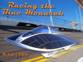 Preview of Racing the Blue Monarch: A Near-Future Solar Race Car Thriller