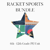 Racket Sports PE Unit Bundle for Middle or High School: TP