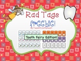 Rad Tags (Tooth Fairy Edition) FREEBIE