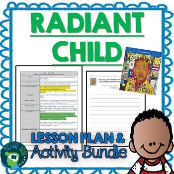 Preview of Radiant Child by Javaka Steptoe Lesson Plan and Google Activities