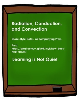 Preview of Radiation Conduction and Convection Notes (How Heat Travels Prezi, Notes Sheet)