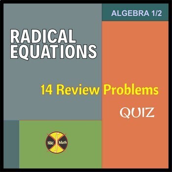 Preview of Radical Equations - 14 Review Problems/Independent Practice/Quiz/HW