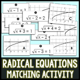 Radical Equations Matching Activity