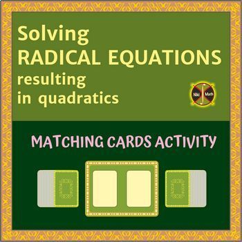 Preview of Solving Radical Equations - Matching Cards Group Activity (32 equations)