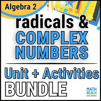 Preview of Radical Expressions & Complex Numbers - Unit 5 Bundle Texas Algebra 2 Curriculum
